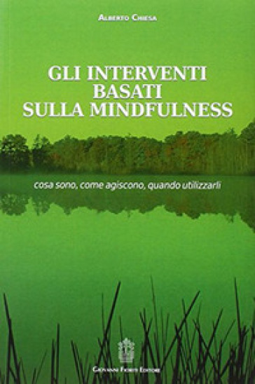 Gli Interventi Basati Sulla Mindfulness