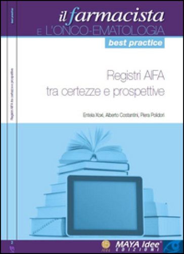 Registri Aifa tra certezze e prospettive