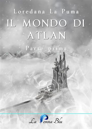 Il mondo di Atlan. Parte prima