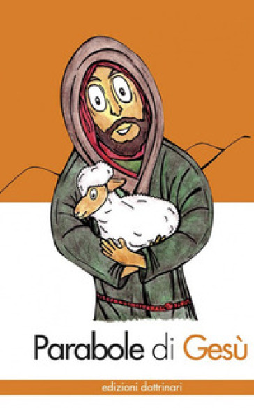 Parabole di Gesù. Ediz. illustrata