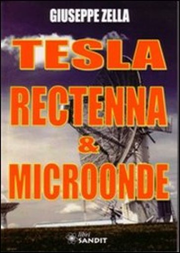 Tesla rectenna &amp; microonde