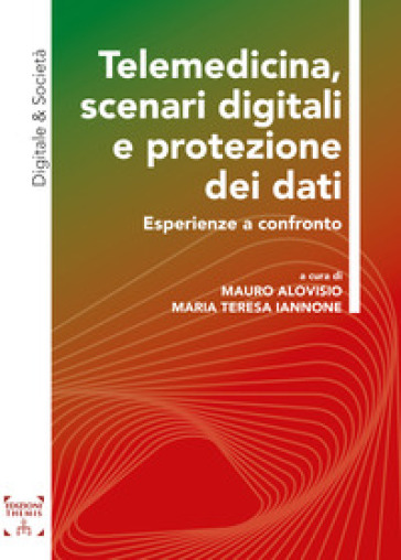 Telemedicina, scenari digitali e protezione dei dati. Esperienze a confronto-0