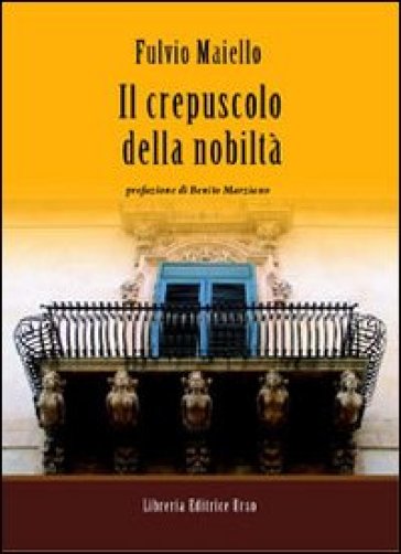 Il Crepuscolo Della Nobiltà