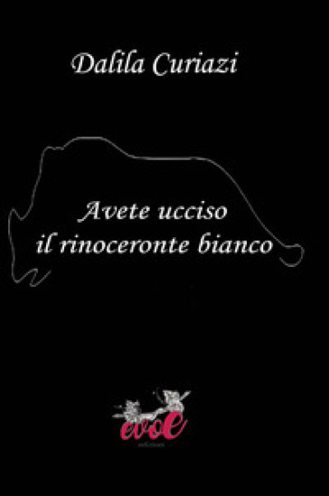 Avete ucciso il rinoceronte bianco
