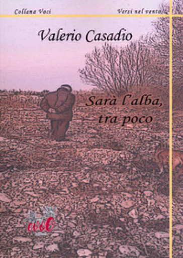 Sarà l'alba, tra poco