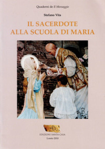 Il sacerdote alla scuola di Maria