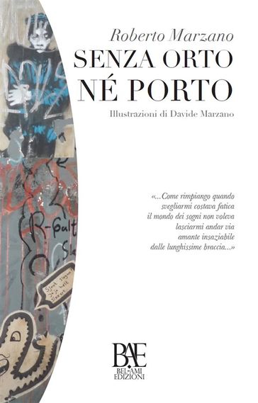 Senza orto né porto