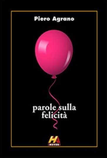 Parole Sulla Felicità