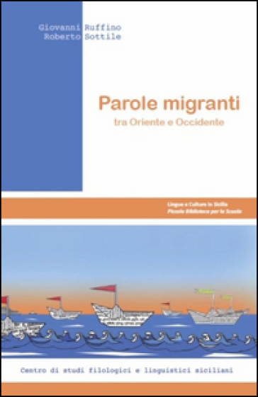 Parole Migranti Tra Oriente E Occidente-image