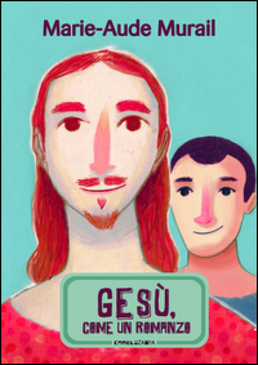 Gesù, Come Un Romanzo