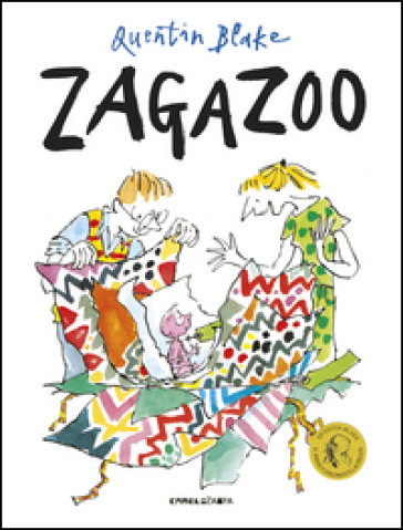 Zagazoo. Ediz. a colori