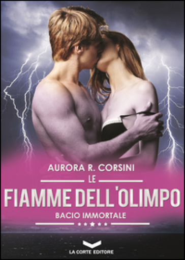 Le fiamme dell'olimpo. Bacio immortale. Vol. 3