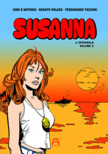Susanna. Ediz. illustrata. Vol. 2
