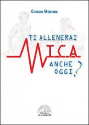 Ti Allenerai Mica Anche Oggi?