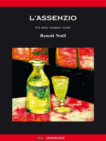 L'Assenzio - Un mito sempre verde
