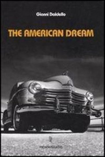 The american dream. Ediz. illustrata. Con 3 CD Audio