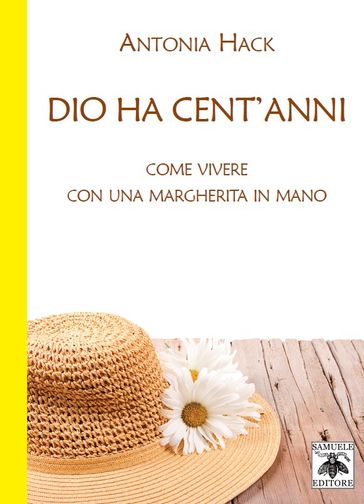 Dio ha cent'anni