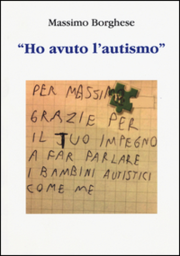 «Ho avuto l'autismo»