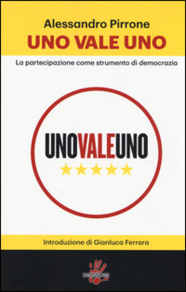 Uno vale uno. La partecipazione come strumento di democrazia