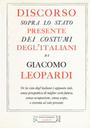 Discorso sopra lo stato presente dei costumi degl'italiani