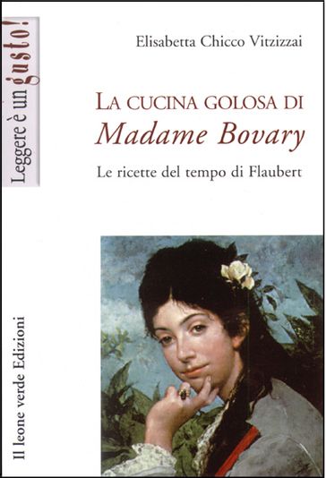 La cucina golosa di Madame Bovary