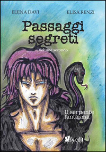 Il serpente fantasma. Passaggi segreti. Vol. 2