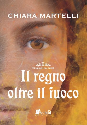 Il regno oltre il fuoco