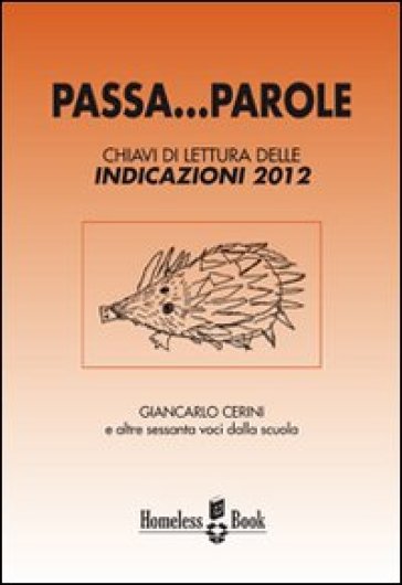 Passa... parole. Chiavi di lettura delle indicazioni 2012