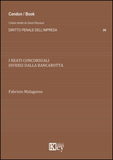 I reati concorsuali diversi dalla bancarotta