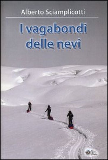 I vagabondi delle nevi