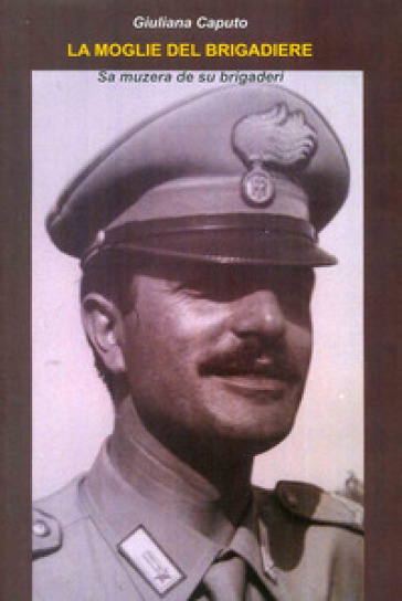 La Moglie Del Brigadiere-Sa Muzera De Su Brigadieri