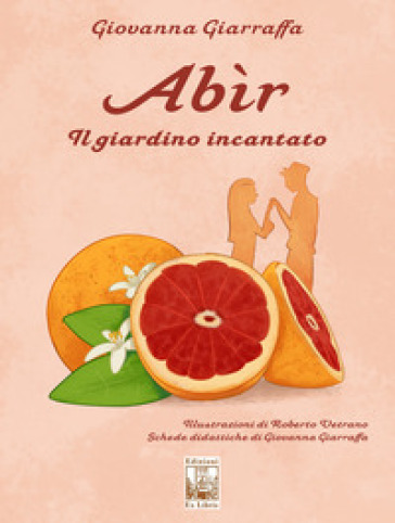Abir. Il giardino incantato