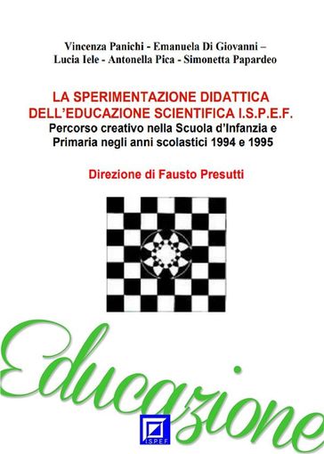 La sperimentazione didattica dell'educazione scientifica I.S.P.E.F.