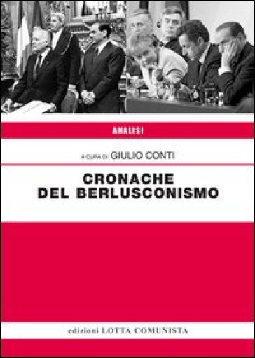 Cronache Del Berlusconismo