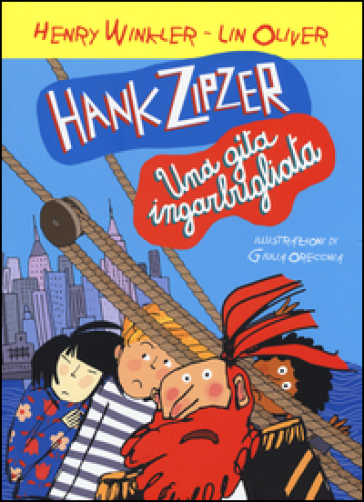 Hank Zipzer. Una gita ingarbugliata. Vol. 5