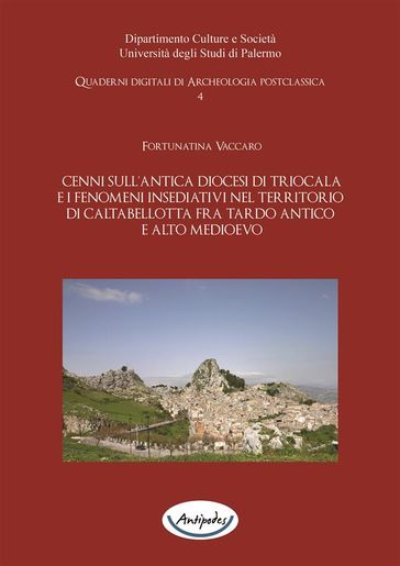 Cenni sull'antica diocesi di Triocala e i fenomeni insediativi nel territorio di Caltabellotta