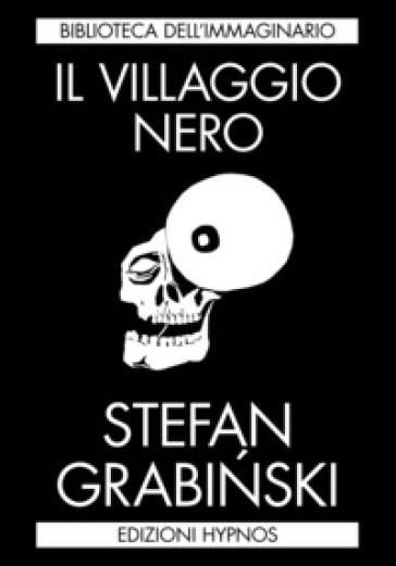 Il villaggio nero. Racconti fantastici