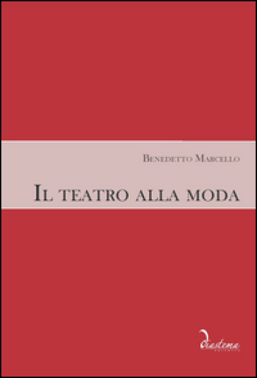 Il teatro alla moda