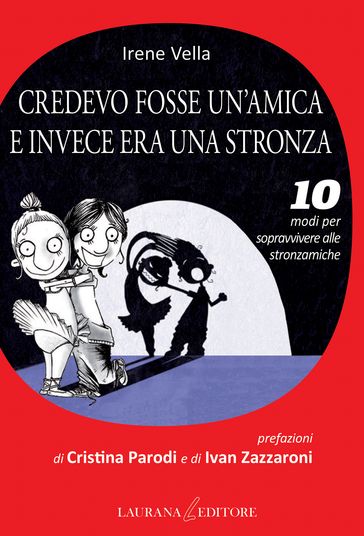 Credevo fosse un'amica e invece era una stronza