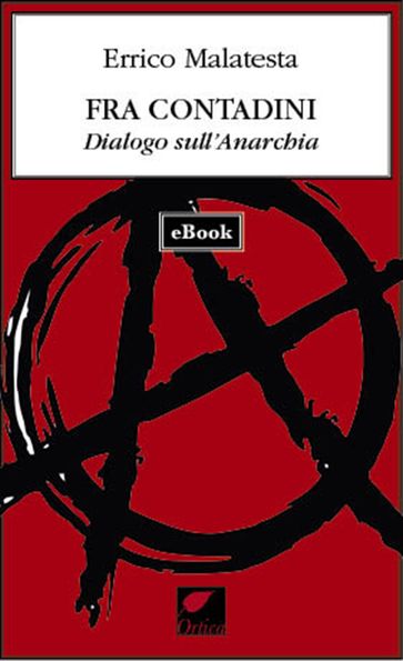 Fra contadini. Dialogo sull'Anarchia