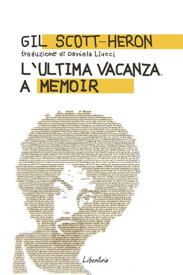 L'ultima vacanza. A memoir
