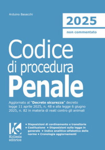 Codice di procedura penale 2025. Il nuovo codice di procedura penale aggiornato