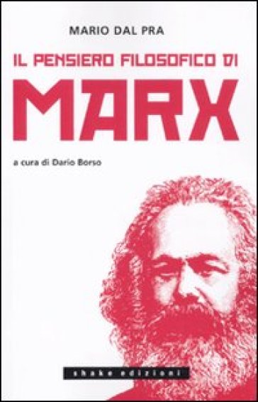 Il Pensiero Filosofico Di Marx