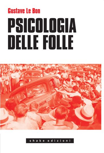 Psicologia Delle Folle