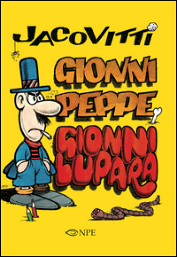Jacovitti. Gionni Peppe E Gionni Lupara