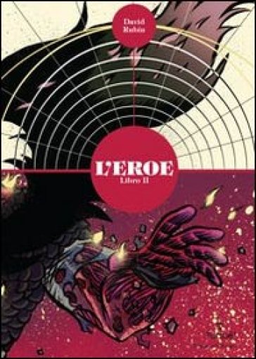 L'eroe. Vol. 2