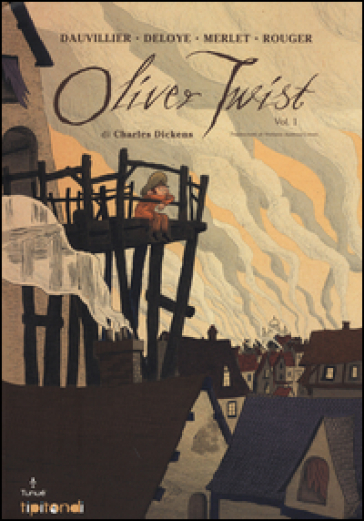 Oliver Twist. Vol. 1