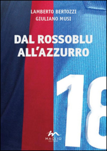 Dal rossoblu all'azzurro