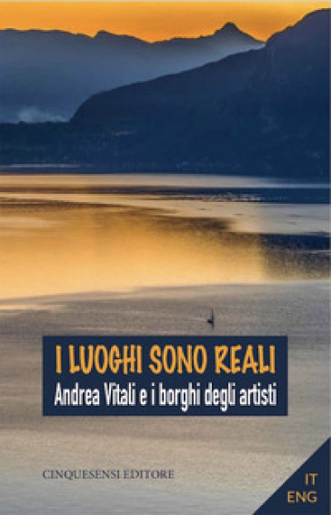 I luoghi sono reali. Ediz. a colori