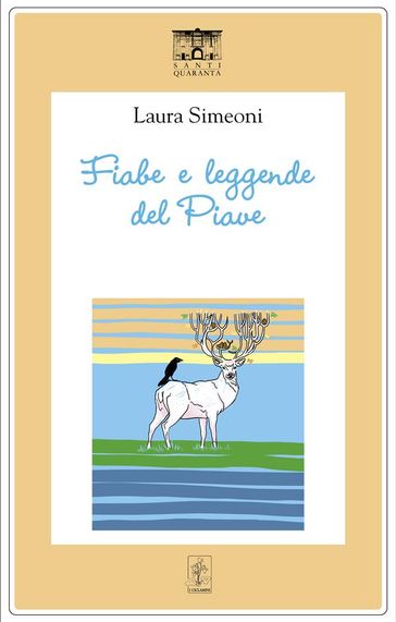 Fiabe e leggende del Piave